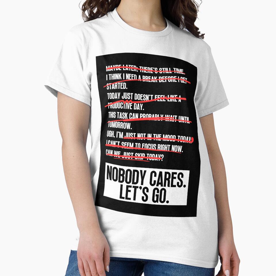 Nobody Cares Lets Go by Dondonmart