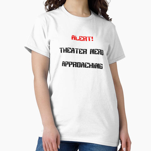 Alert! Theater Nerd Approaching Gift by Stageystuff