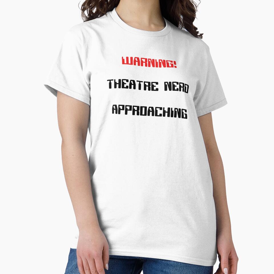 Funny Theatre Nerd Approaching Warning Gift by Stageystuff
