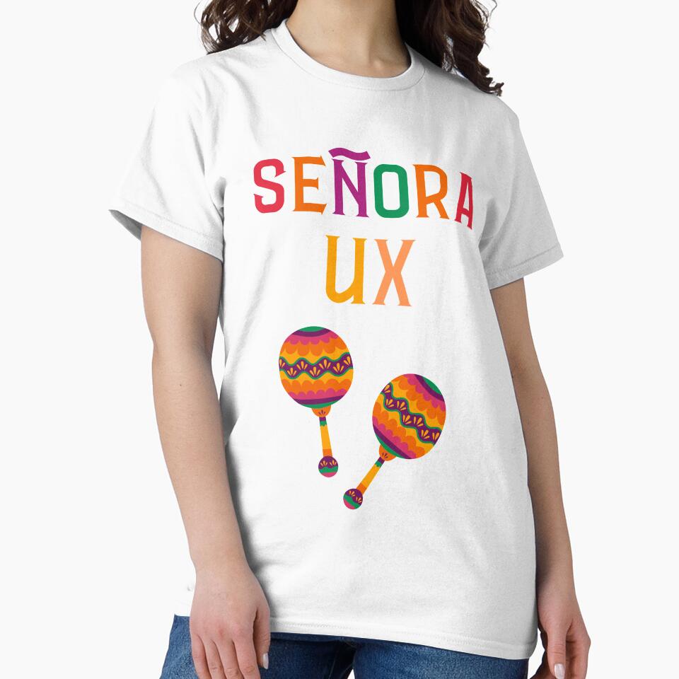 Senora UX by trendingatees