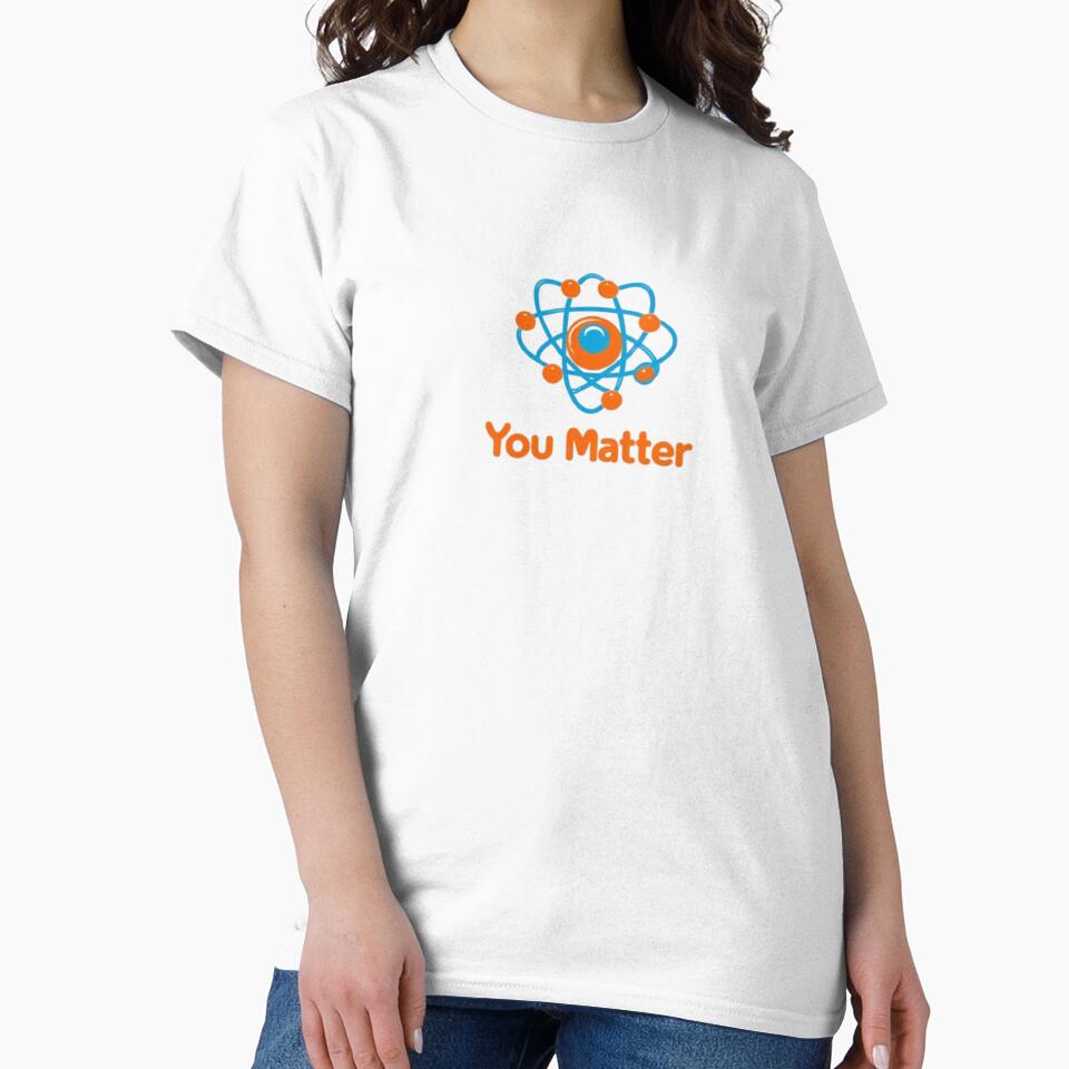 Science Humor - You Matter by eXtraHumans