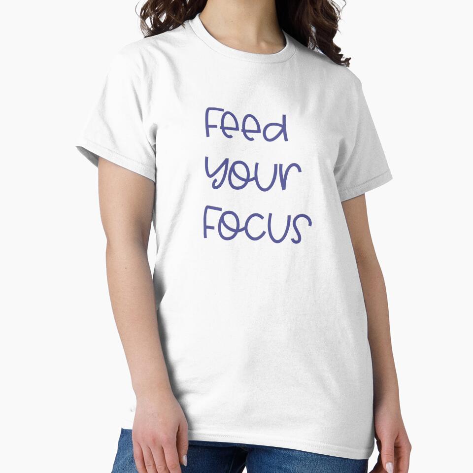 Feed Your Focus by madtoyman