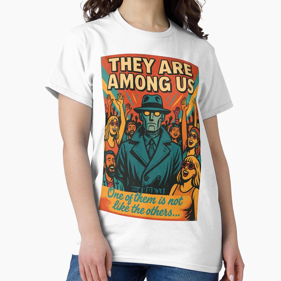 Retro Robot  - They Are Among Us – Vintage Sci-Fi Propaganda by RobotAIArt