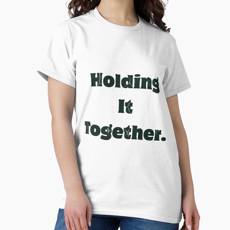 Holding it together by QuietlyBecoming
