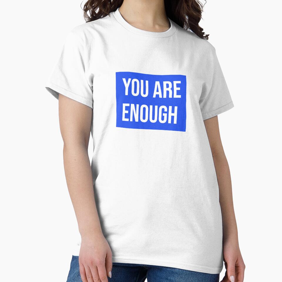 You are enough by SoulfulT