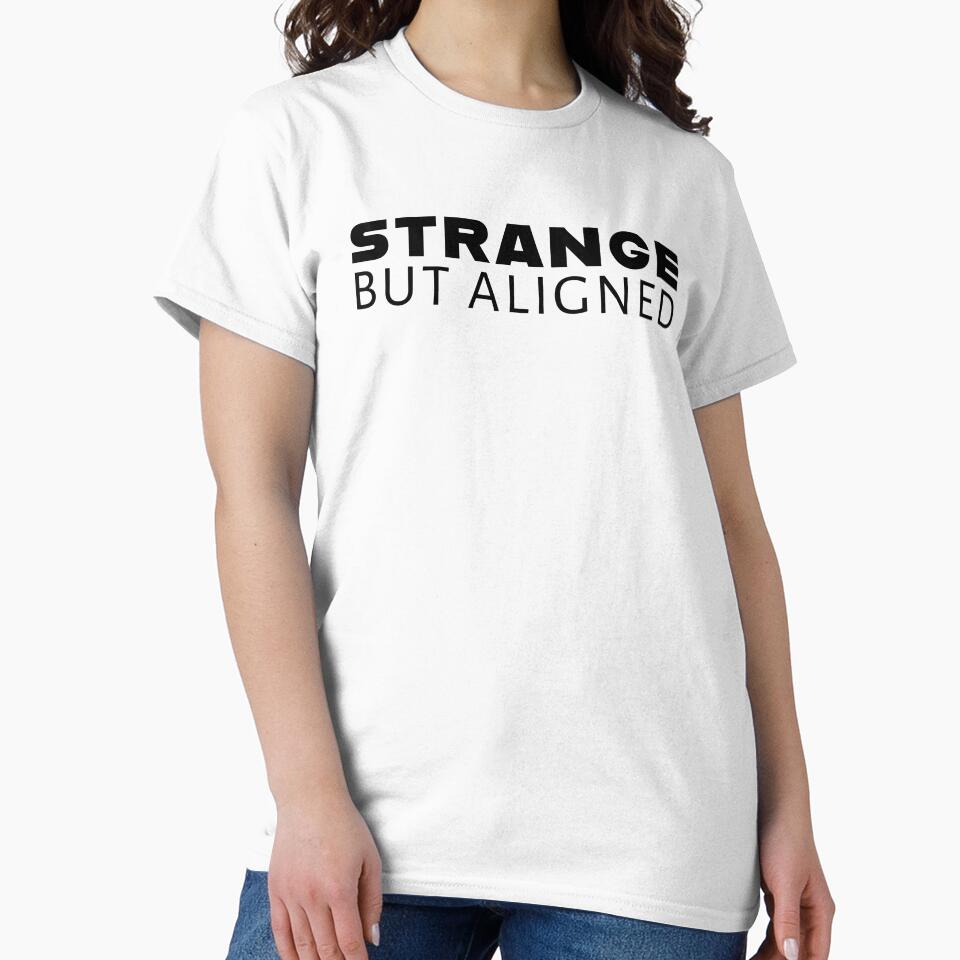 Strange But Aligned - Minimal Black Text Design by Artfully Entertained