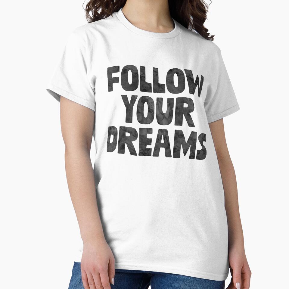 Follow Your Dreams ~ Motivation Feminist Mantra by StrangeStreet