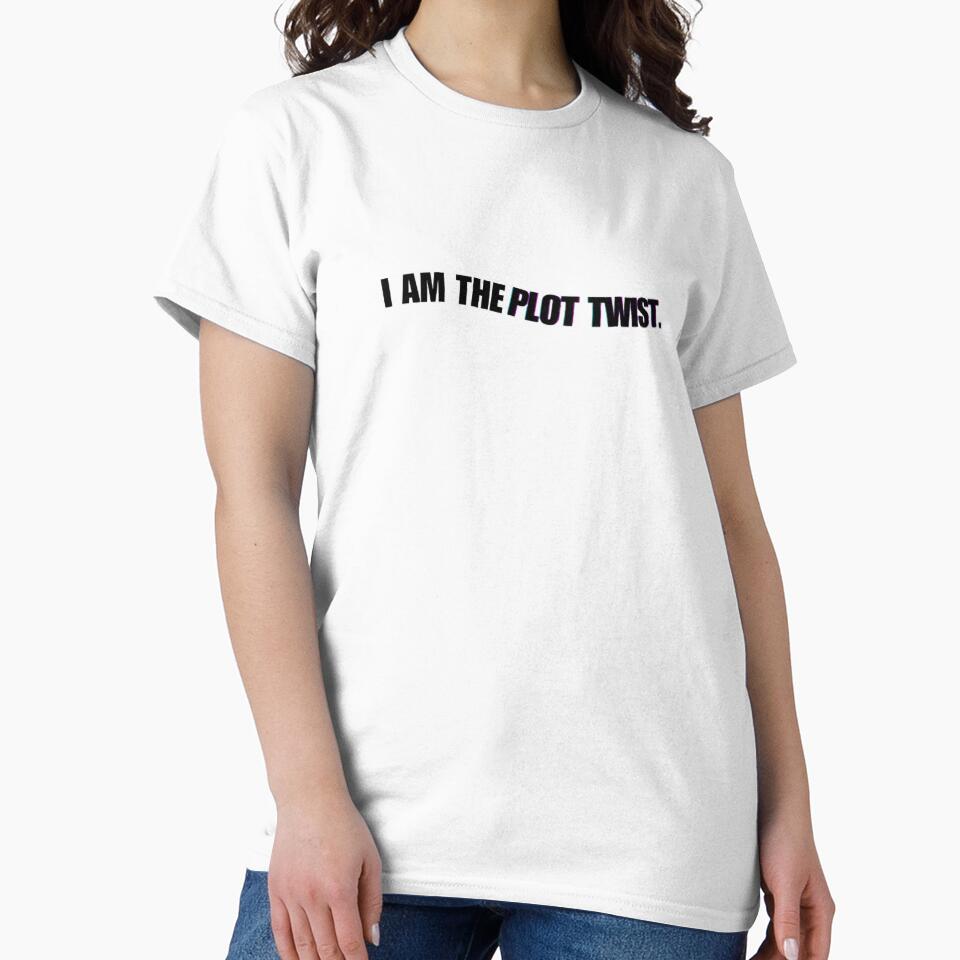 I Am the Plot Twist – Minimalist Quote by EverMuse_0_0