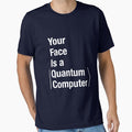 Your Face is a Quantum Computer by QuantumZia