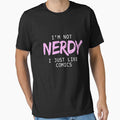 I'm Not Nerdy I Just Like Comics T-Shirts & Hoodies by allsortsmarket