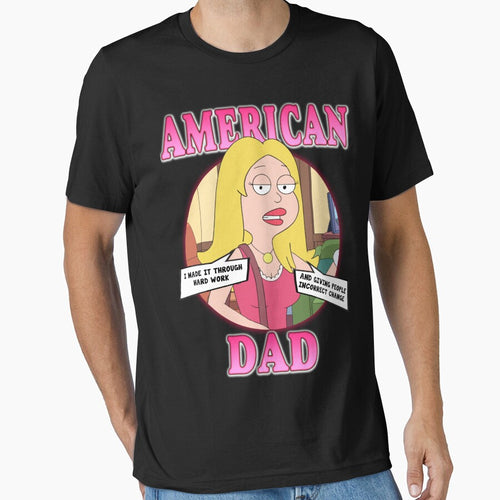 American Dad - Francine Smith “ I made it through hard work and giving people incorrect change ” by HyenasDesign