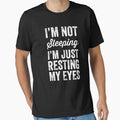 I'm not sleeping I'm just resting my eyes by Captain Mood