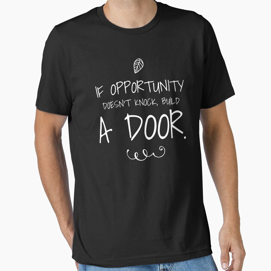 If Opportunity doesn't knock, build a door.  15 by Fit & Fun  Gallery