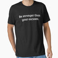 Be stronger than your excuses. by Fit & Fun  Gallery