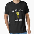 I'm just a little Door Key by goodtogotees