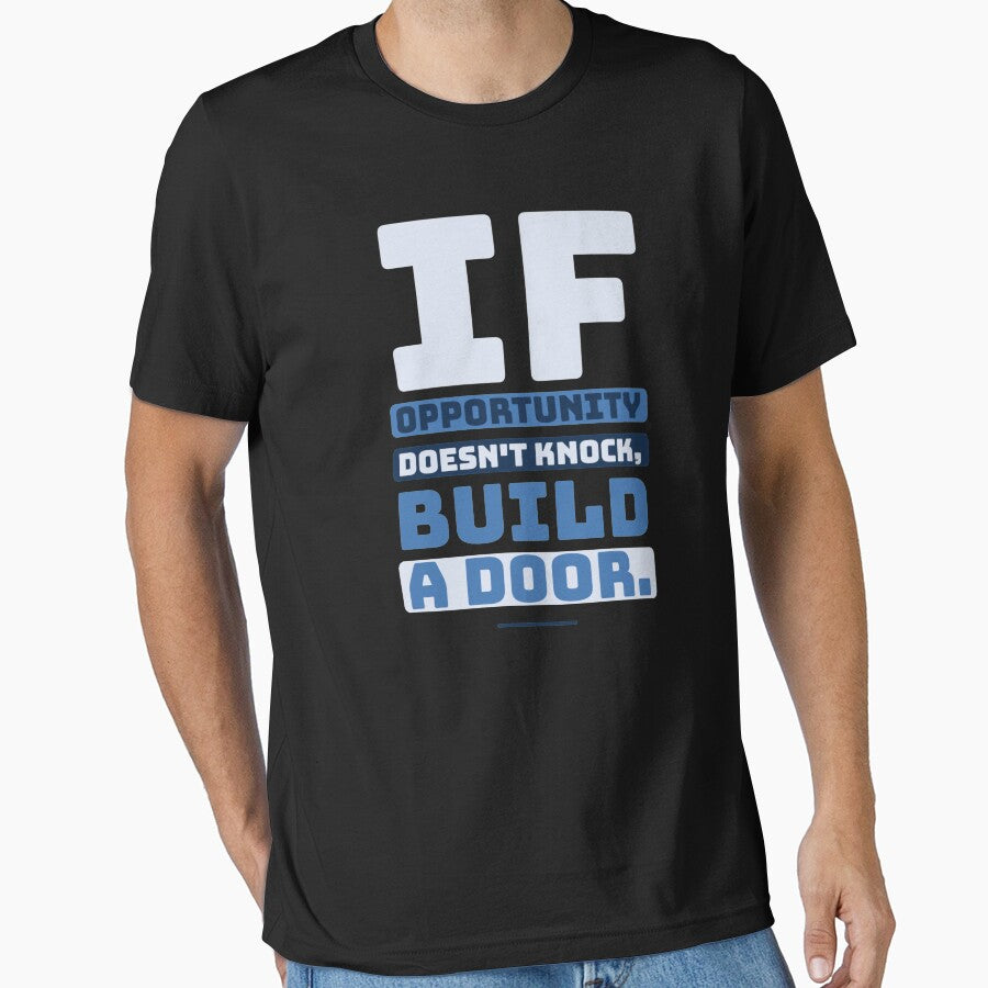 If Opportunity doesn't knock, build a door.  12 by Fit & Fun  Gallery
