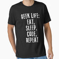 Geek Life - Eat, Sleep, Code, Repeat - Funny Coder by FarmOfCuties