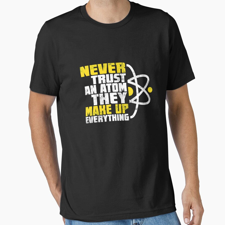 Never Trust An Atom Funny Distressed Science Geek Nerd by niftee