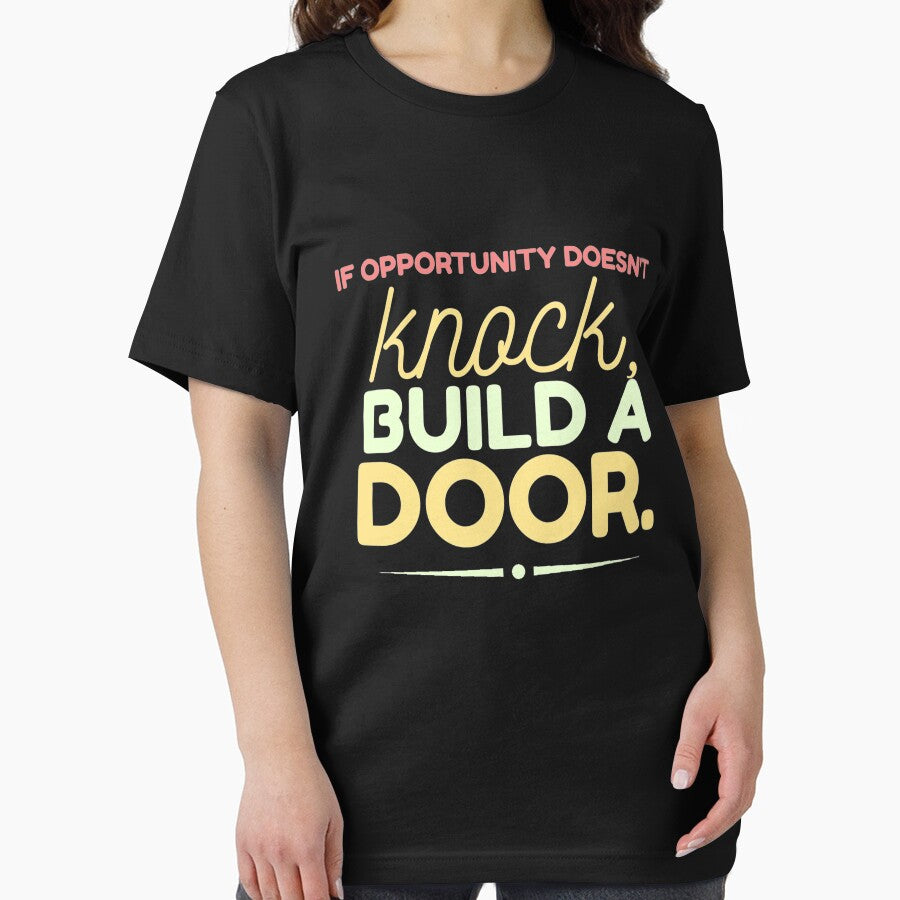 If Opportunity doesn't knock, build a door.  2 by Fit & Fun  Gallery