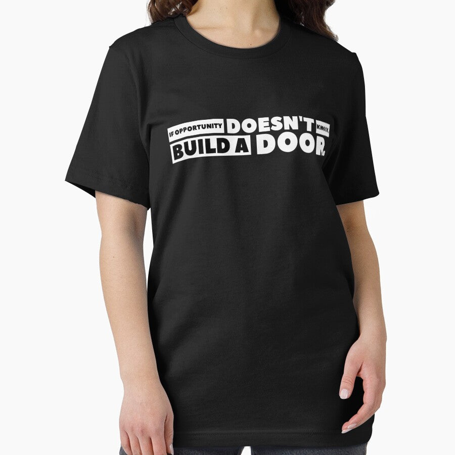 If Opportunity doesn't knock, build a door.  1 by Fit & Fun  Gallery