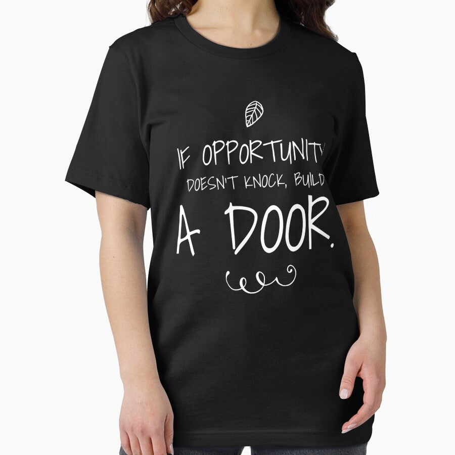 If Opportunity doesn't knock, build a door.  15 by Fit & Fun  Gallery