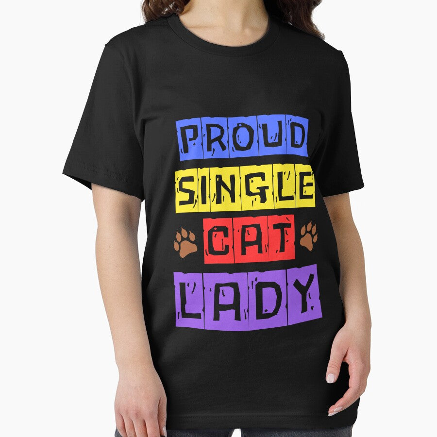 Proud Single Cat Lady: Perfect Apparel for Cat Moms by Fredster1966