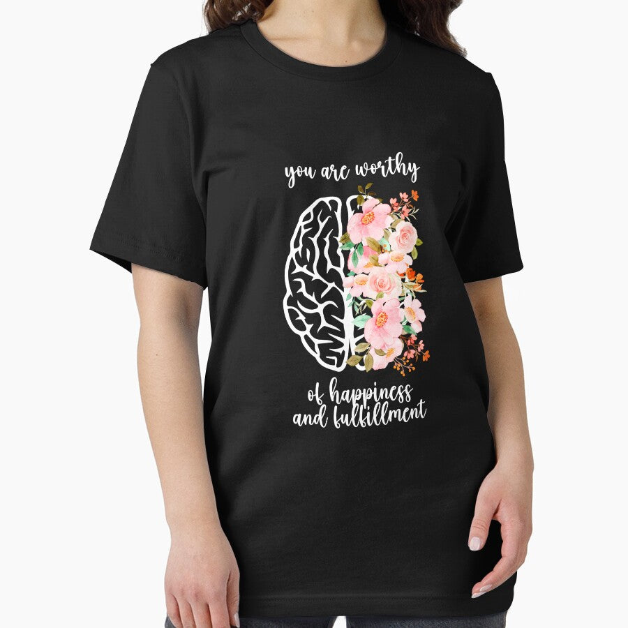 You Are Worthy of Happiness And Fulfillment Mental Health Awareness Positive Inspirational Sentence by FemiBiutti