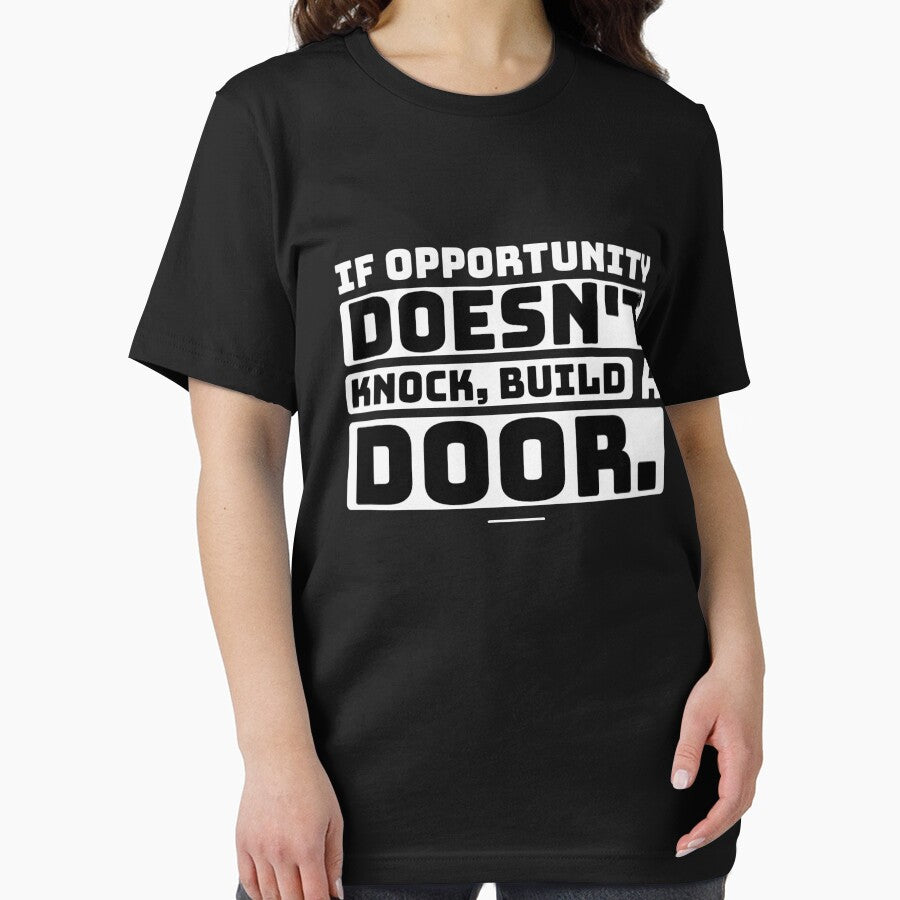 If Opportunity doesn't knock, build a door.  17 by Fit & Fun  Gallery
