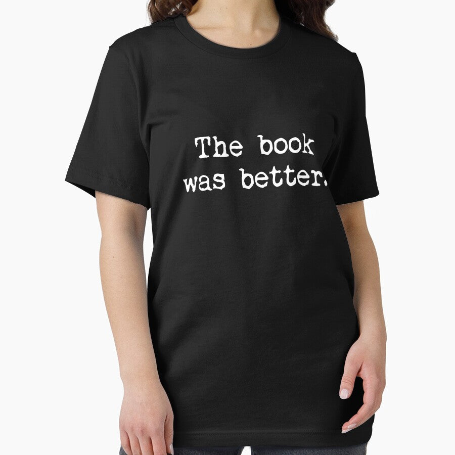 The Book Was Better. by DesignFactoryD