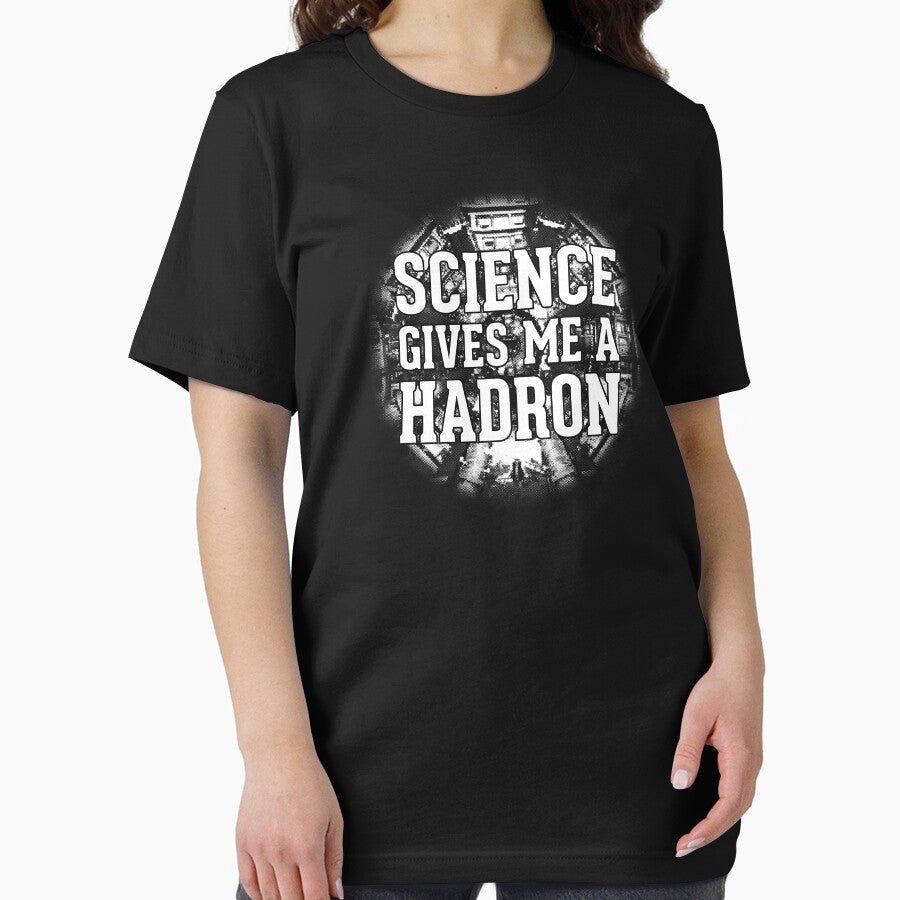 Science Gives Me A Hadron - White Design by JMDCO Merch Factory