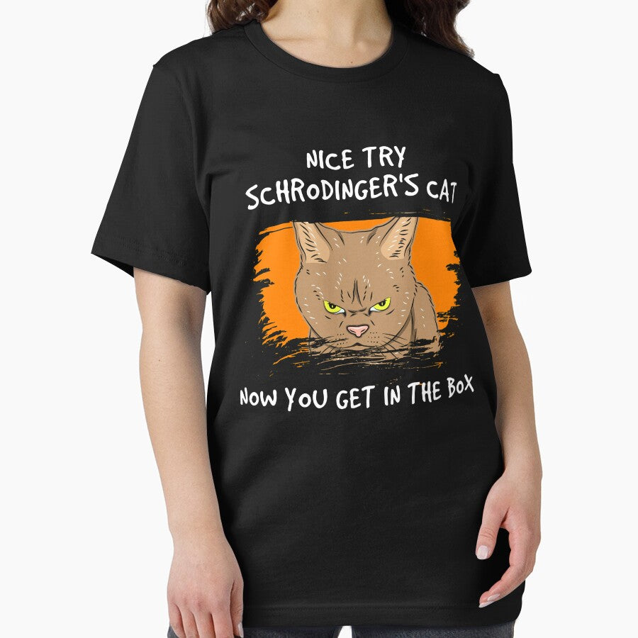 QUANTUM PHYSICS GIFT: Nice Try Schrodinger's Cat by woormle