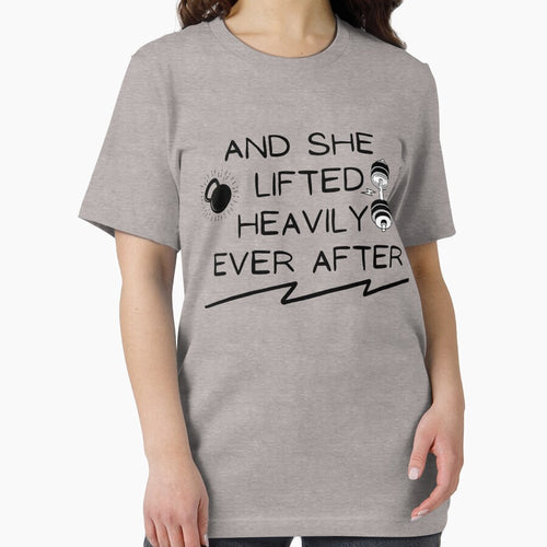 And She Lifted Heavily Ever After     - Funny Workout Motivation Quote by unique things