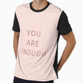 You are enough - Quote by PhantomOfArts