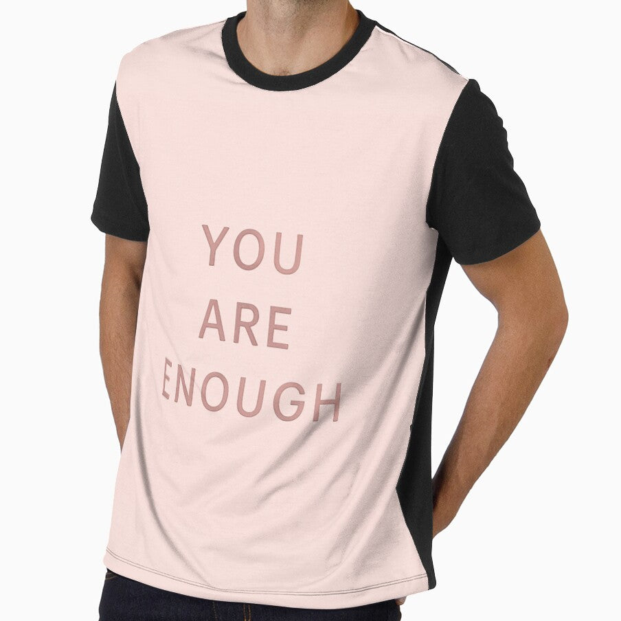 You are enough - Quote by PhantomOfArts