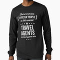 Funny Two Types of People Travel Agents and Everyone Else by Uppercase Tees