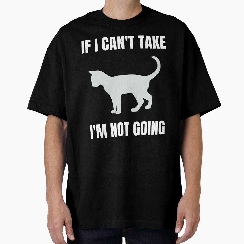 If I can't my cat ,I'm not going by erozzz