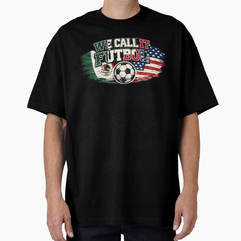 We Call It Fútbol Mexico USA Soccer Shirt Funny Mexican Football Fan 2026 by Martin's_Design