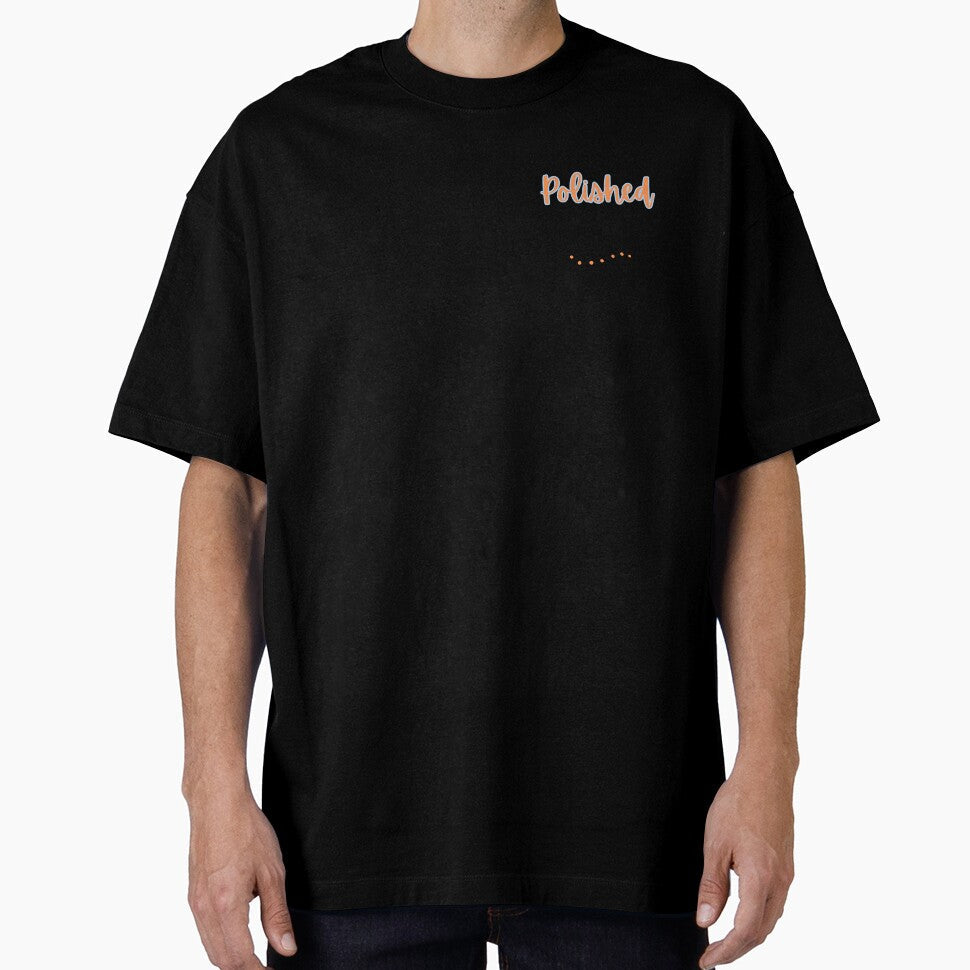 Stay Polished Always Design by JAMTEESHOP