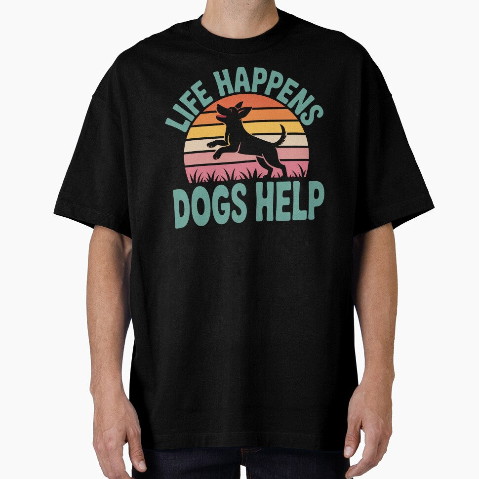 Life Happens Dogs Help - This design is for every dog lover, dog owner, and proud dog mom who knows dogs help make life better by ZyziowskyArt