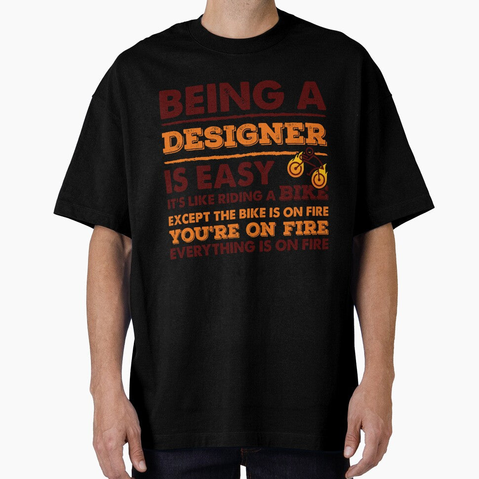 Being A Designer Is Easy - Funny Designer Quote Gift Idea For Men and Womens by Mmmm3344