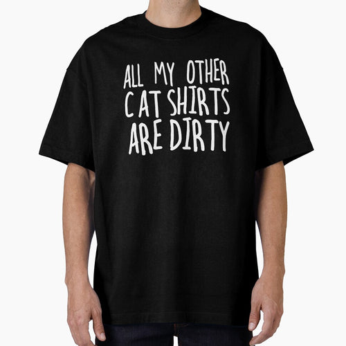 All my other cat shirts are dirty by KyleVanFun