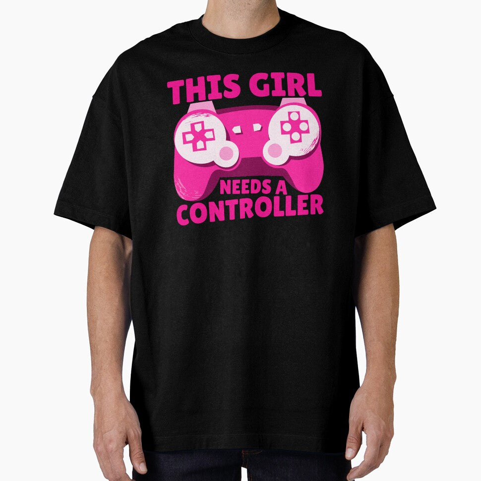 This Girl Needs A Controller Gamer Gift Idea by FNStuff