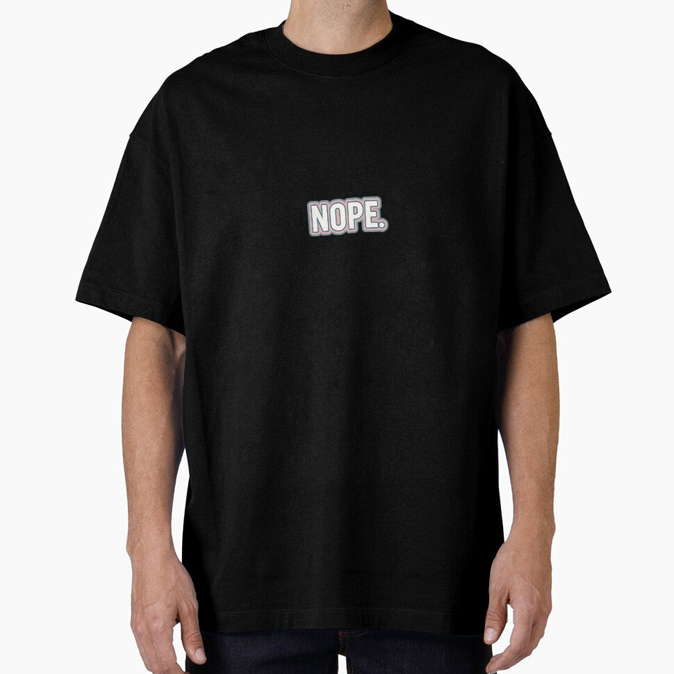 Nope – Funny Minimalist Mood Quote Design by theaussiedream