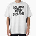 Follow Your Dreams ~ Motivation Feminist Mantra by StrangeStreet