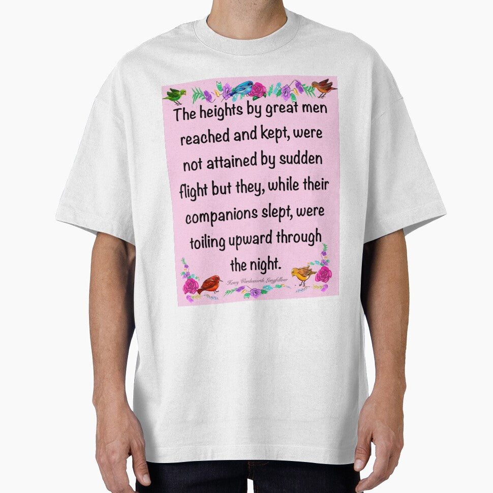 Motivational Inspirational motivation affirmation in pink - The heights by great men reached and kept by Artonmytee
