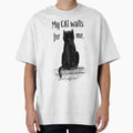My Cat Waits For Me – Cat Lover Design by  BlankPaper Clothing