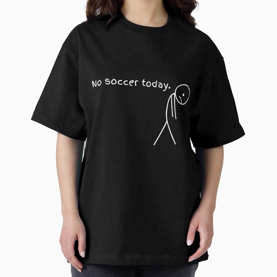 Funny No Soccer Today by CleoRoseanna