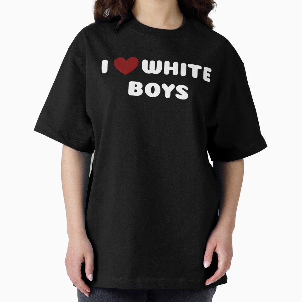 I LOVE WHITE BOYS by Ravokee