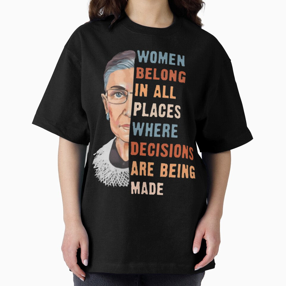 Women Belong In All Place Where Decisions Are Being Made by ArtshopmaStore ⭐⭐⭐⭐⭐