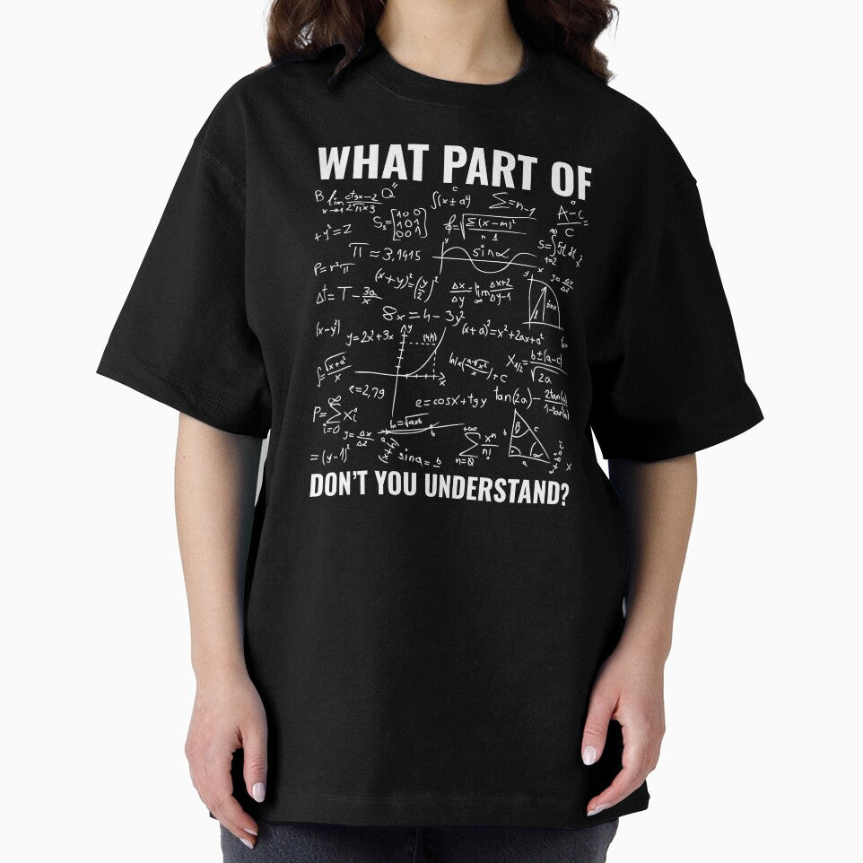 What Part of Don't You Understand Funny Physics Science Geek by faridman